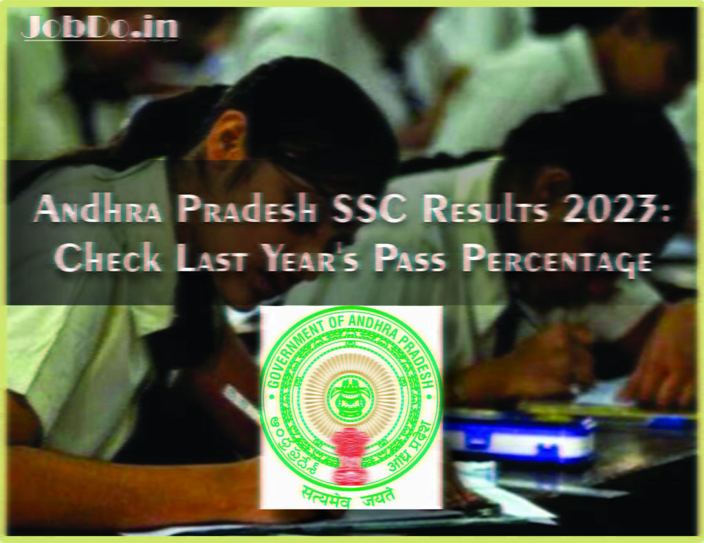 Andhra Pradesh SSC Results 2023 Check Last Year's Pass Percentage Jobdo