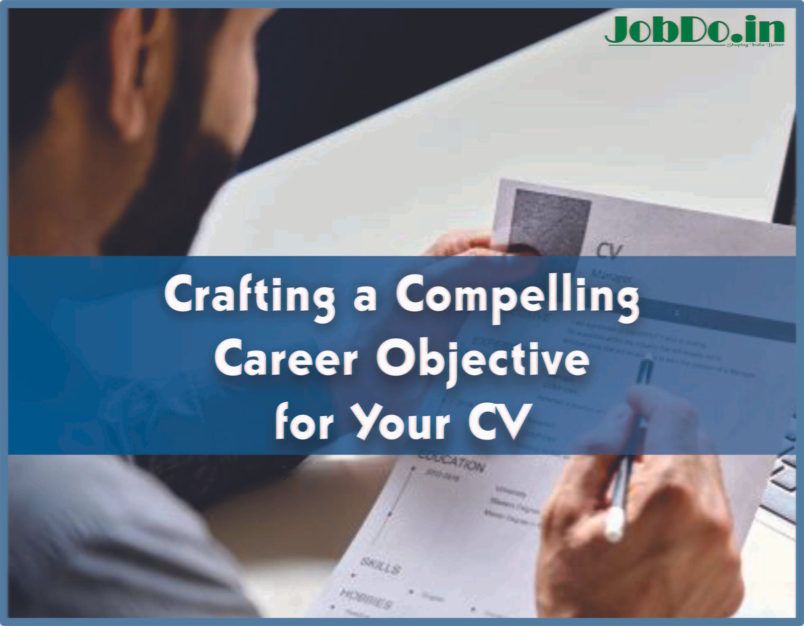 Crafting a Compelling Career Objective for Your CV Jobdo