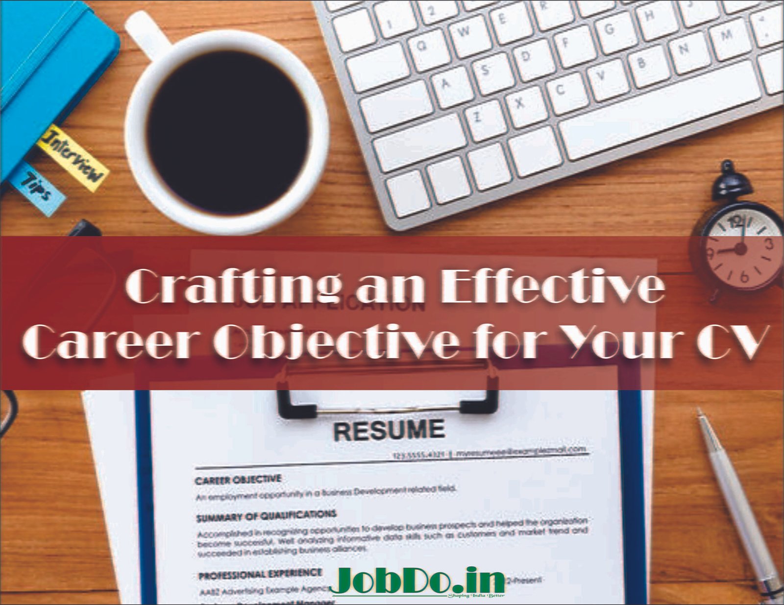 Crafting an Effective Career Objective for Your CV Jobdo
