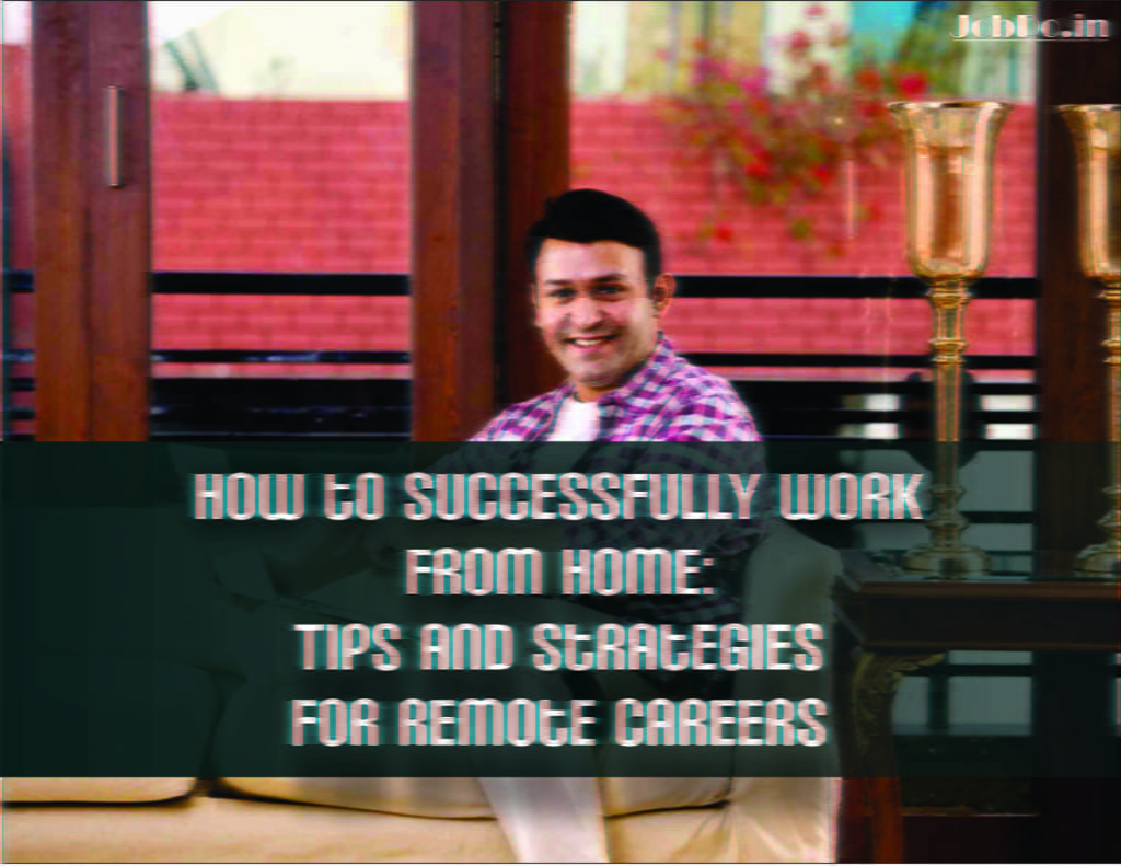 How to Successfully Work from Home Jobdo