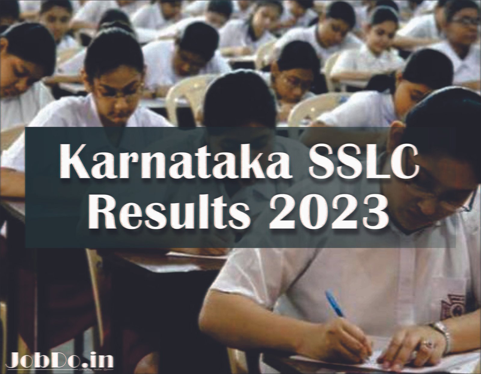 Karnataka SSLC Results 2023: Check Last Year's Pass Percentage Jobdo.in