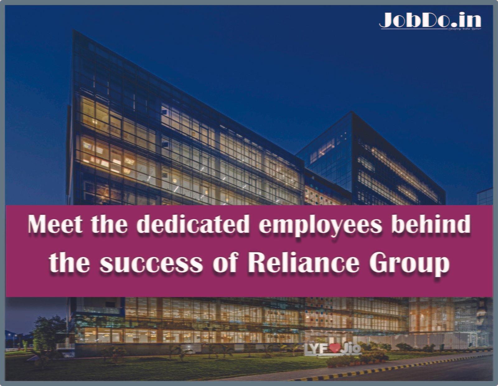 Meet the dedicated employees behind the success of Reliance Group Jobdo