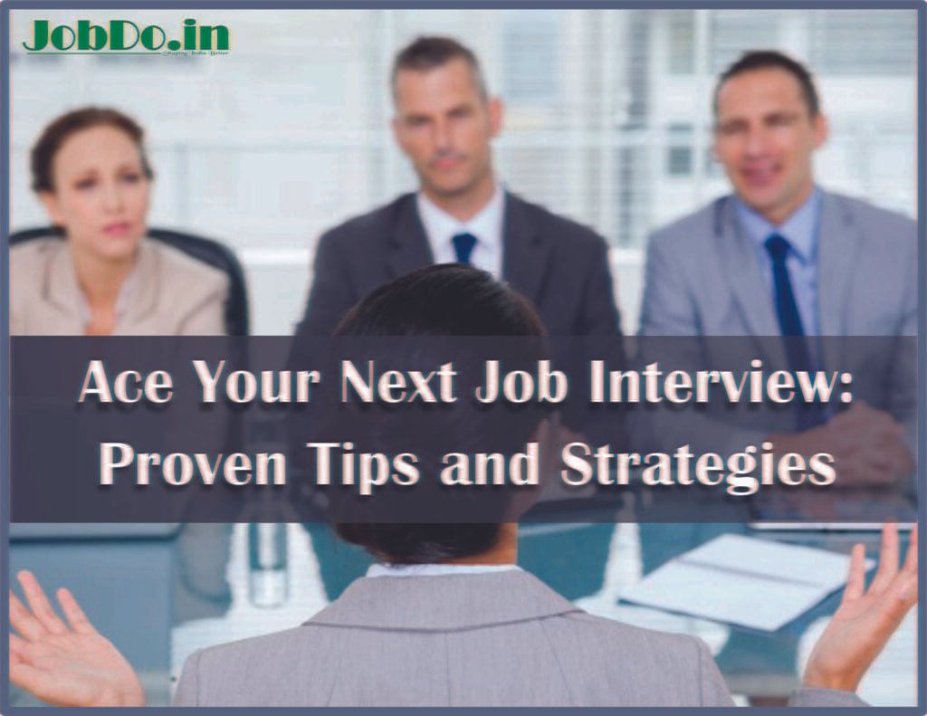 Ace Your Next Job Interview: Proven Tips and Strategies 1 Ace Your Next Job Interview Jobdo