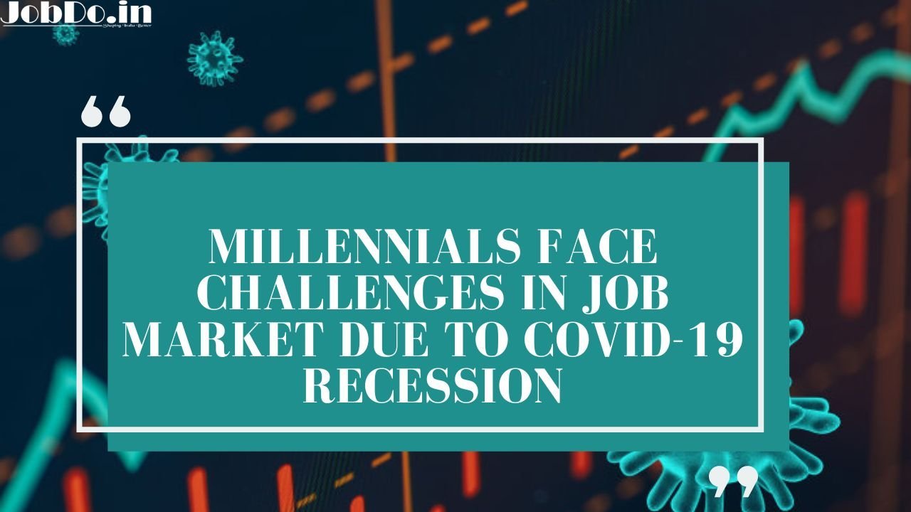 Face Challenges in Job Market Due to COVID-19 Jobdo (1)