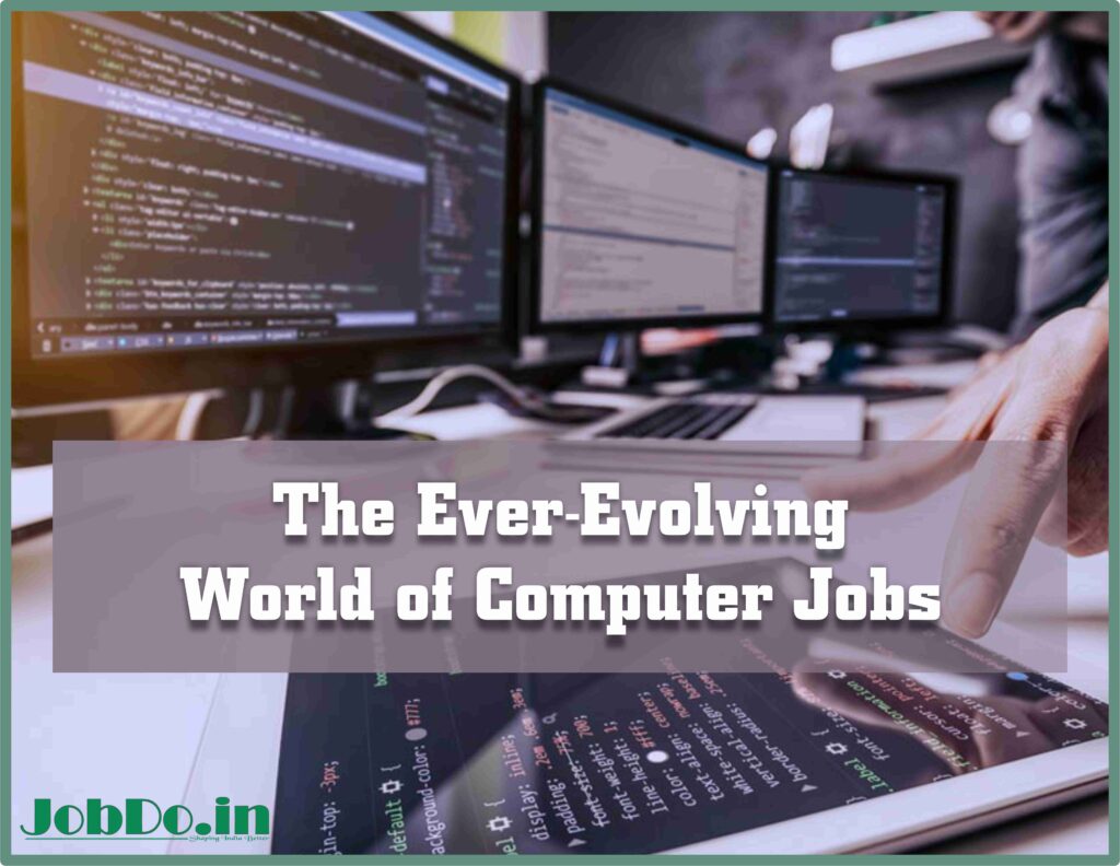 The Ever-Evolving World of Computer Jobs Jobdo