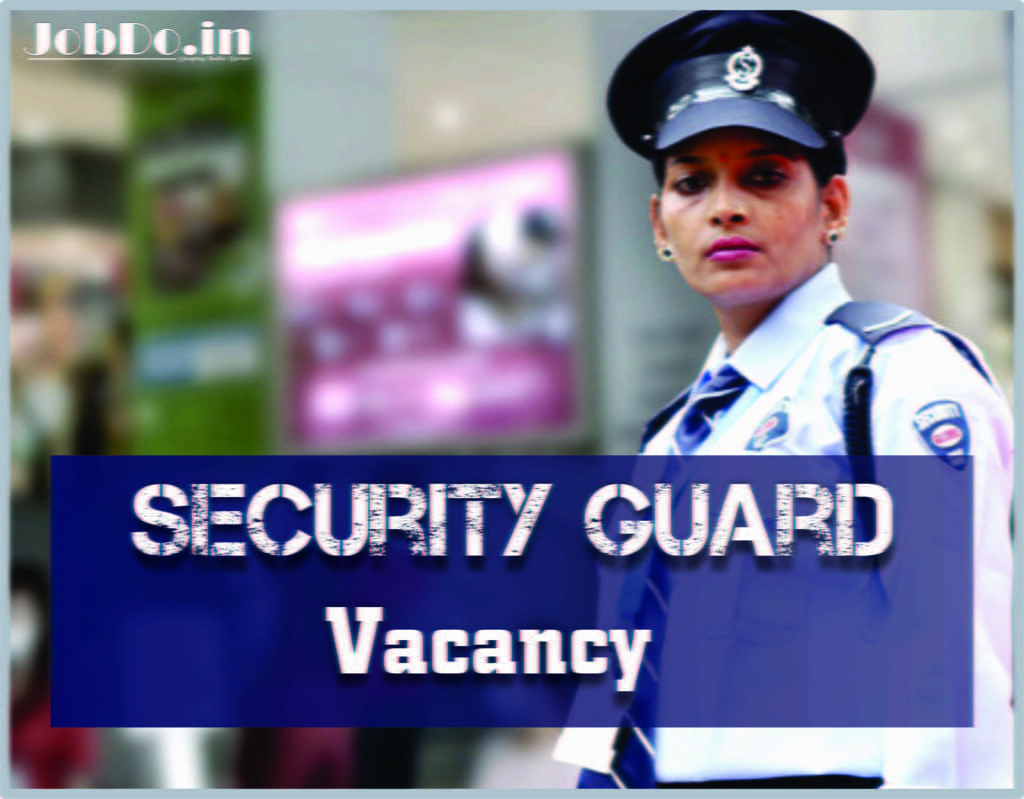 Urgent Need for Skilled Security Guard Jobdo