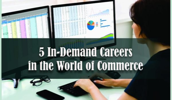 5 In-Demand Careers in the World of Commerce Jobdo