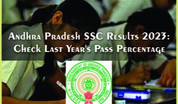 Andhra Pradesh SSC Results 2023 Check Last Year's Pass Percentage Jobdo
