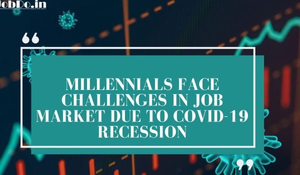 Face Challenges in Job Market Due to COVID-19 Jobdo (1)