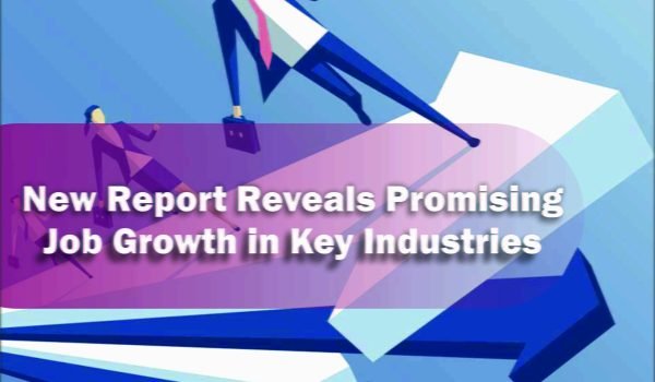 New Report Reveals Promising Job Growth in Key Industries Jobdo